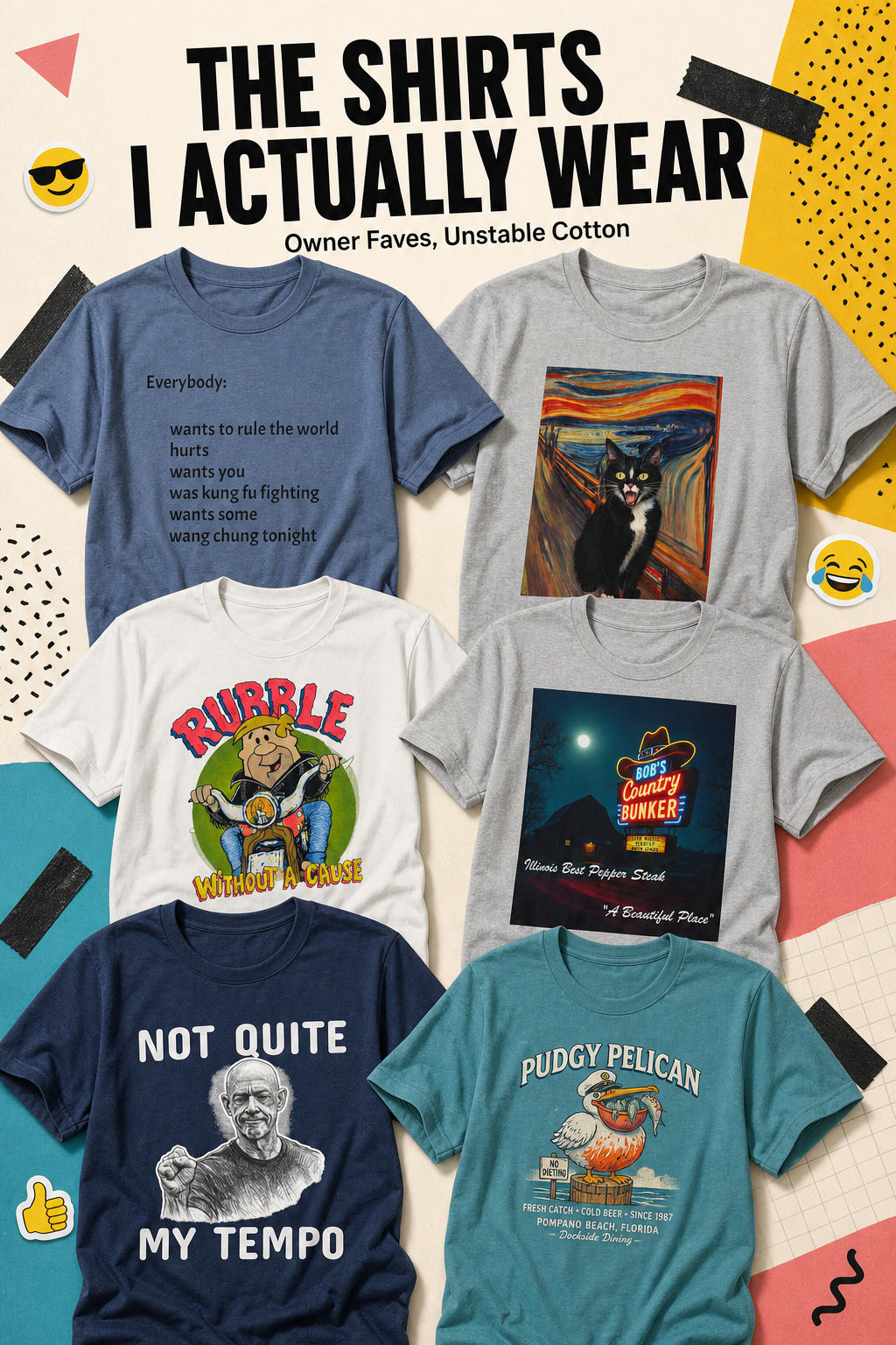 Unstable Cotton Owner Faves t-shirt flat lay collage, the shirts I actually wear