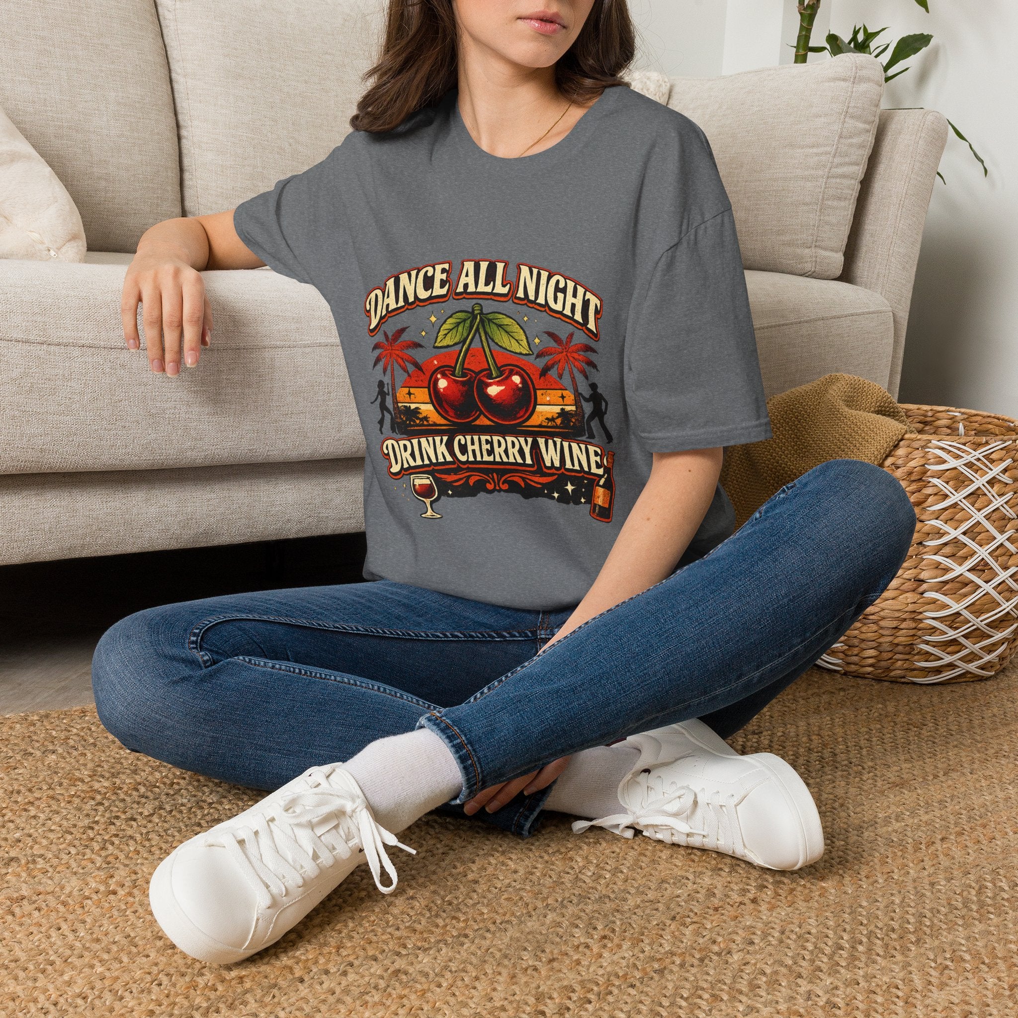 Dance All Night Drink Cherry Wine Retro T-Shirt | Funny 80s Lyric Inspired Tee | We Don’t Have to Take Our Clothes Off Vibes